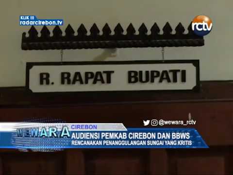 Audiensi Pemkab Cirebon Dan BBWS