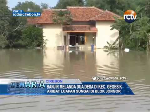 Banjir Melanda Dua Desa Di Kec. Gegesik