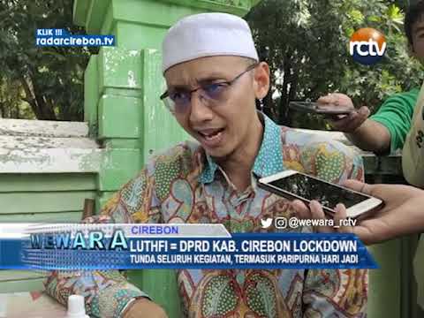 Luthfi = DPRD Kab. Cirebon Lockdown
