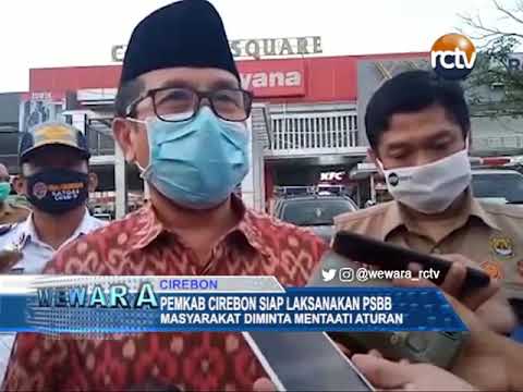 Pemkab Cirebon Siap Laksanakan PSBB
