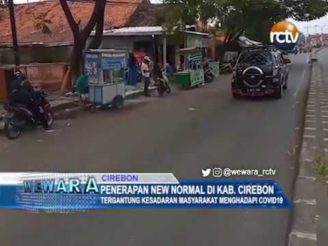 New Normal Di Kab. Cirebon, Tergantung Kesadaran Masyarakat Menghadapi Covid 19