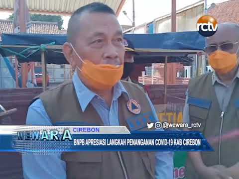 BNPB Apresiasi Langkah Penanganan Covid-19 Kab Cirebon