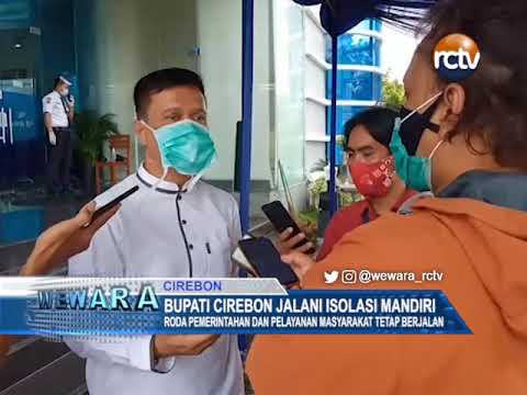 Bupati Cirebon Jalani Isolasi Mandiri