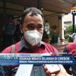 Edukasi Wisata Sejarah di Cirebon