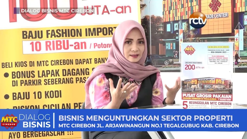 Dialog Bisnis - Bisnis Menguntungkan Sektor Proprerti Bersama MTC Cirebon