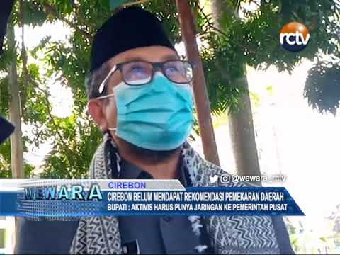 Cirebon Belum Mendapat Rekomendasi Pemekaran Daerah