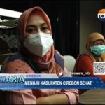 Menuju Kabupaten Cirebon Sehat