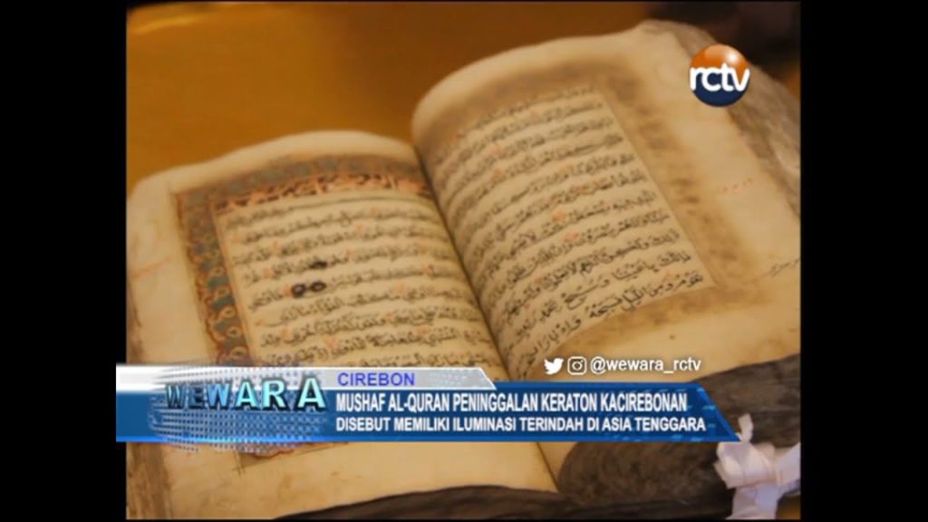 Mushaf Al-Quran Peninggalan Keraton Kacirebonan