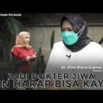 Perempuan Pilihan - Jadi Dokter Jiwa "Jangan Harap Bisa Kaya", dr. Dina Riana S