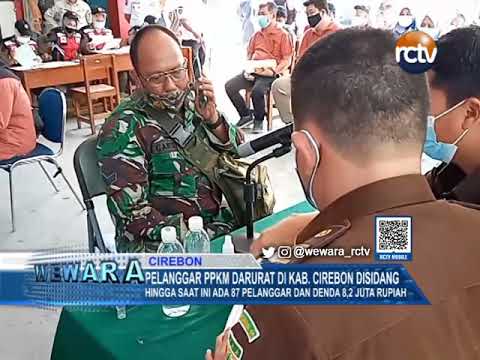 Pelanggar PPKM Darurat di Kab. Cirebon Disidang