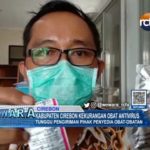 Kabupaten Cirebon Kekurangan Obat Antivirus