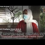 Perempuan Pilihan - Pandemi Memberi Usaha Baru | Miranti P Utami, M.B.A