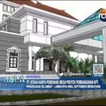 PT. Istaka Karya Pemenang Mega Proyek Pembangunan KPT