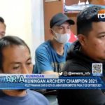 Kuningan Archery Champion 2021