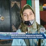 Wisata Religi di Kota Cirebon Butuh Perhatian