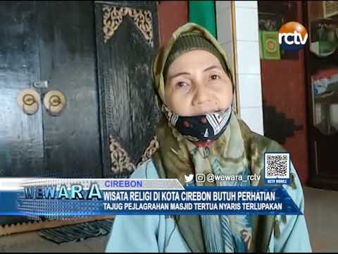 Wisata Religi di Kota Cirebon Butuh Perhatian
