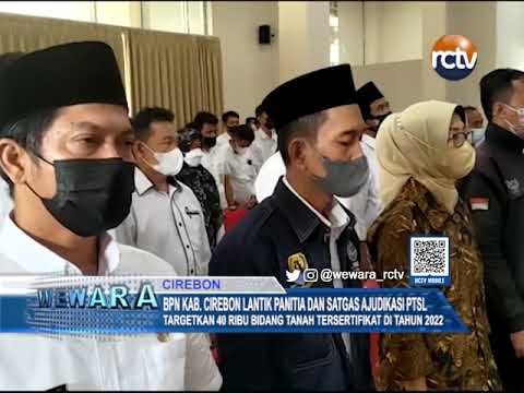 BPN Kab. Cirebon Lantik Panitia dan Satgas Ajudikasi PTSL