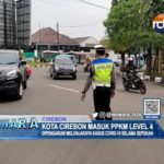 Kota Cirebon Masuk PPKM Level 4