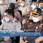 Komisi II DPR RI Kungker ke Cirebon