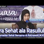 Ramadan Sehat bersama dr.Ratnawati - Cara Sehat ala Rasulullah Eps.28