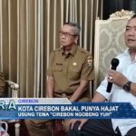 Kota Cirebon Bakal Punya Hajat