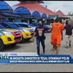 40 Anggota Gangster di Tegal Ditangkap Polisi