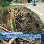 Tebing Jalan Provinsi Ciledug-Losari Terancam Ambruk
