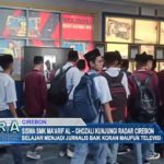 Siswa SMK Ma’arif Al-Ghozali Kunjungi Radar Cirebon