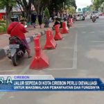 Jalur Sepeda di Kota Cirebon Perlu Dievaluasi