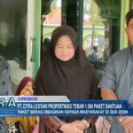 PT. Citra Lestari Propertindo Tebar 1.500 Paket Bantuan