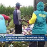 Ada 60 TPS Liar Tersebar di Wilayah Timur Cirebon