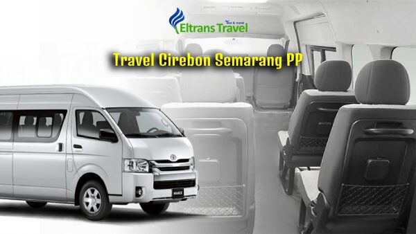 Naik Travel Cirebon Semarang Cuma 100 Ribu-an!!