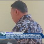 Sidang Lanjutan Tipikor Mantan Bupati Cirebon Sunjaya