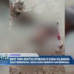Mayat Tanpa Identitas Ditemukan Di Sungai Kalibangka