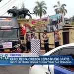 Kapolresta Cirebon Lepas Mudik Gratis