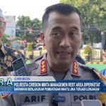Polresta Cirebon Minta Managemen Rest Area Diperketat 