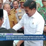 Menteri ATR, BPN Hadi Tjahjanto Serahkan Sertifikat Ke Warga Winong