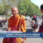 32 Biksu Tinggalkan Kota Cirebon