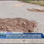 Pemdes Desa & Masyarakat Swadaya Tutup Jalan Berlubang