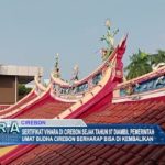 Sertifikat Vihara di Cirebon Sejak Tahun 97 Diambil Pemerintah