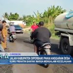 Jalan Kabupaten Diperbaiki Pakai Anggaran Desa