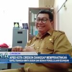 APBD Kota Cirebon Dianggap Memprihatinkan