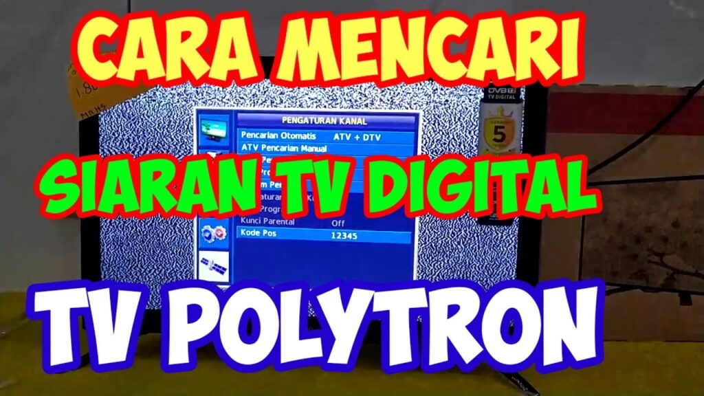 cara mencari siaran tv digital polytron/harissuddin