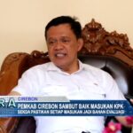 Pemkab Cirebon Sambut Baik Masukan KPK