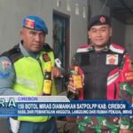 150 Botol Miras Diamankan Satpol PP Kab. Cirebon