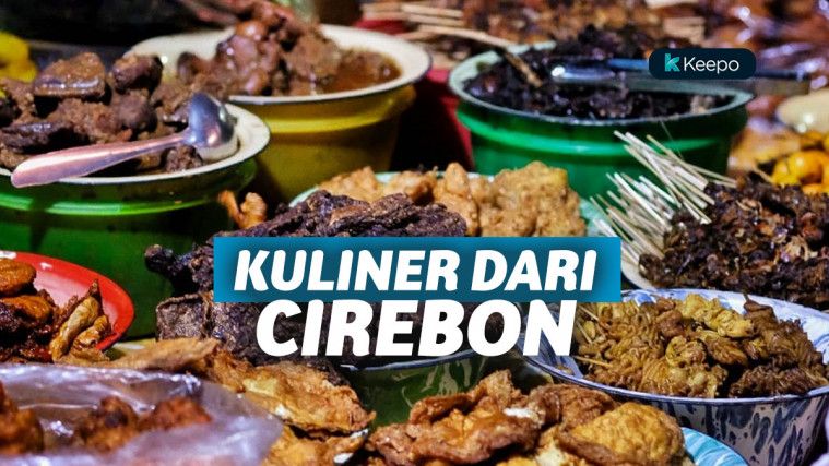 5 Tempat Kuliner Enak Di Cirebon Yang Banyak di Kunjungi Oleh Banyak Wisatawan !