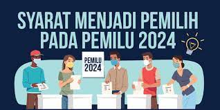 Syarat Pemilih dalam Pemilu 2024 Menentukan Arah Demokrasi