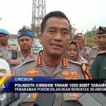 Polresta Cirebon Tanam 1500 Bibit Tanaman