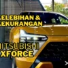 Kelebihan dan kekurangan Mitsubishi XForce