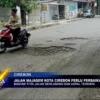 Jalan Majasem Kota Cirebon Perlu Perbaikan